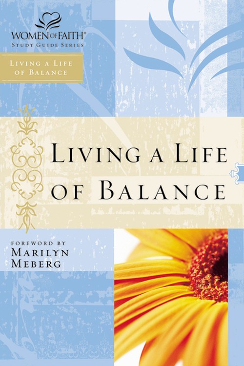 Living a Life of Balance
