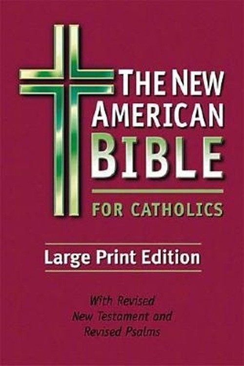 The New American Bible for Catholics