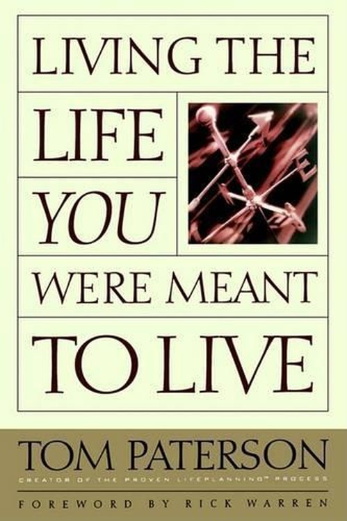 Living the Life You Were Meant to Live