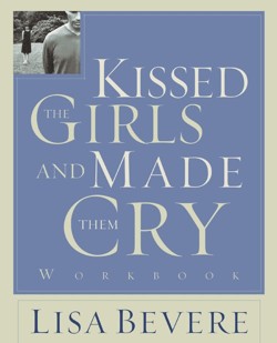 Kissed the Girls and Made Them Cry Workbook