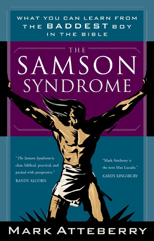 The Samson Syndrome