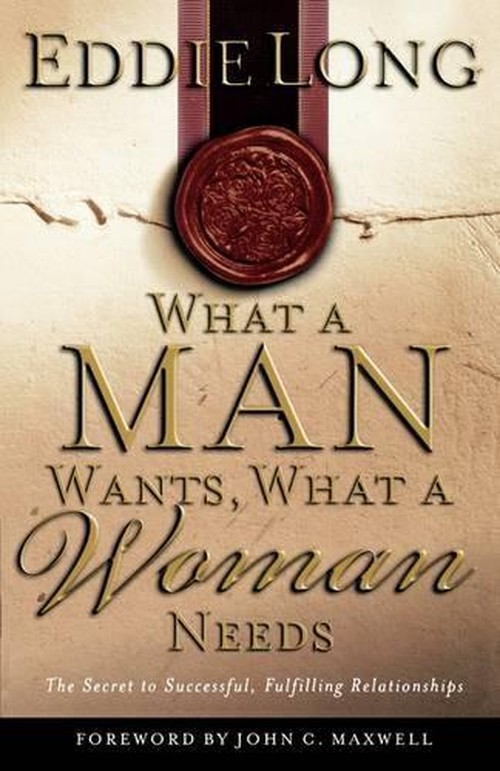 What a Man Wants, a Woman Needs