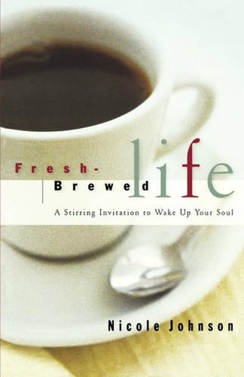 Fresh-Brewed Life