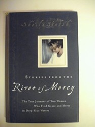 Stories from the River of Mercy