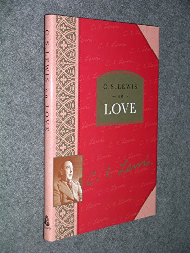 C.S. Lewis on Love