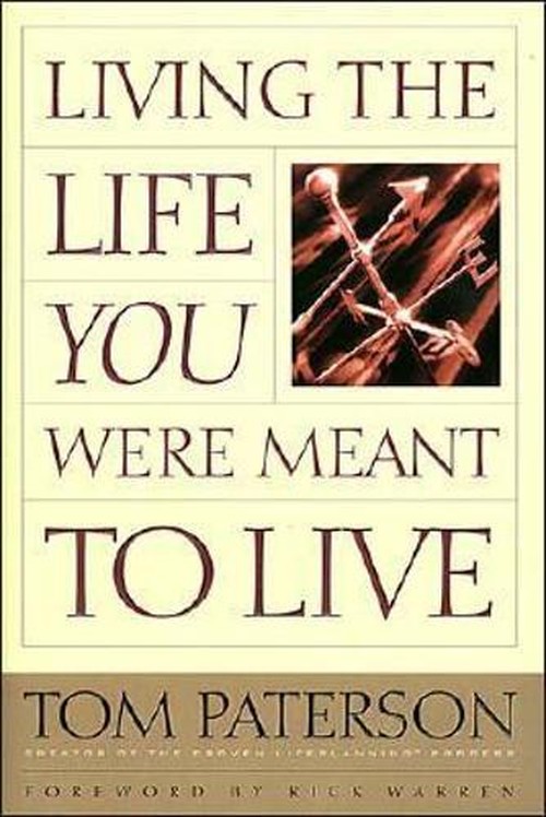 Living the Life You Were Meant to Live