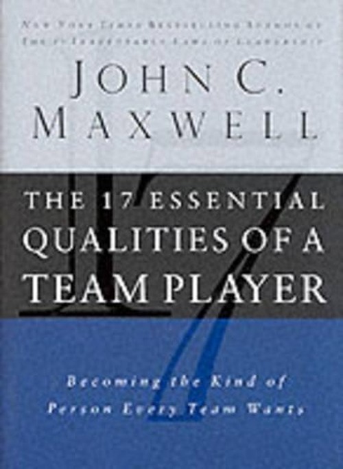 The 17 Essential Qualities of a Team Player