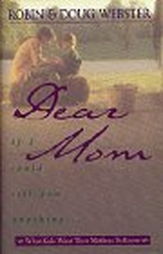 Dear Mom