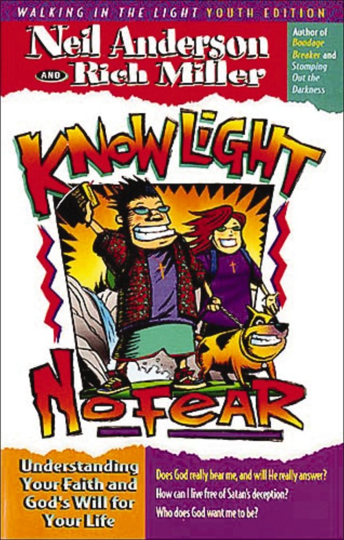 Know Light, No Fear