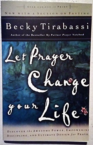 Let Prayer Change Your Life