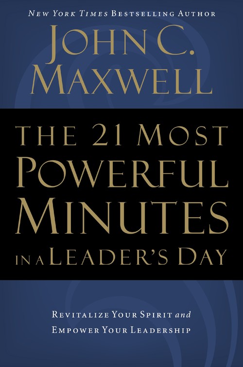 The 21 Most Powerful Minutes in a Leader's Day