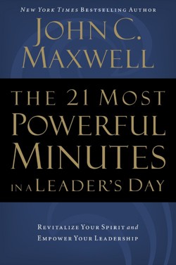 The 21 Most Powerful Minutes in a Leader's Day