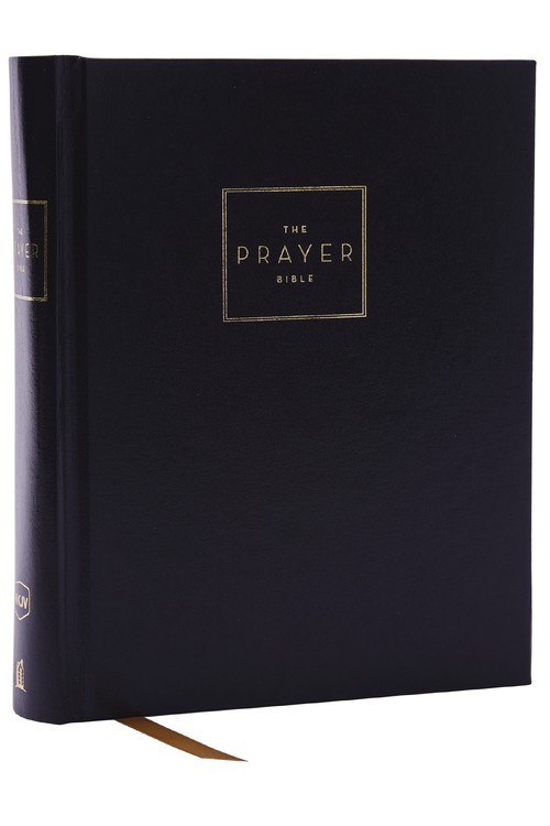 The Prayer Bible: Pray Gods Word Cover to Cover (NKJV, Hardcover, Red Letter, Comfort Print)