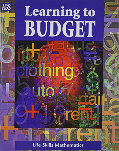 Life Skills Mathematics Worktext Series Learning to Budget