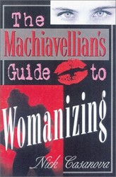 Machiavellian's Guide to Womanising