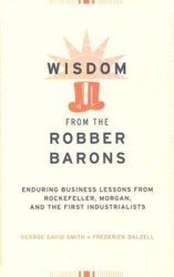 Wisdom from the Robber Barons