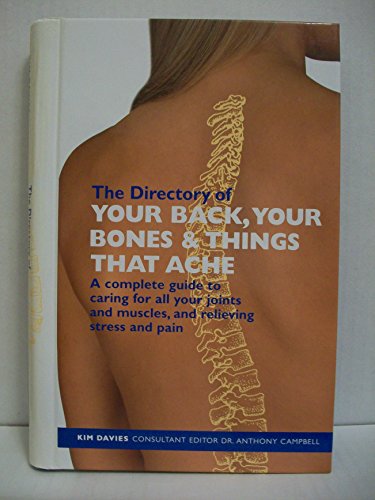Directory of Your Back Your Bones and Things That Ache
