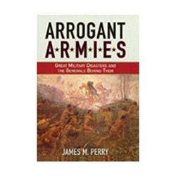 Arrogant Armies