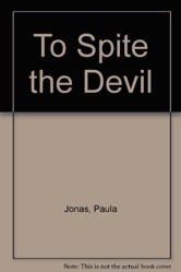 To Spite the Devil:Historical Romance