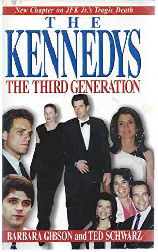 The Kennedys: the Third Generation