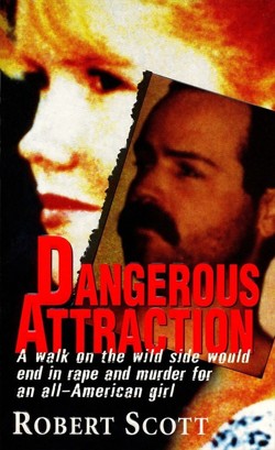 Dangerous Attraction