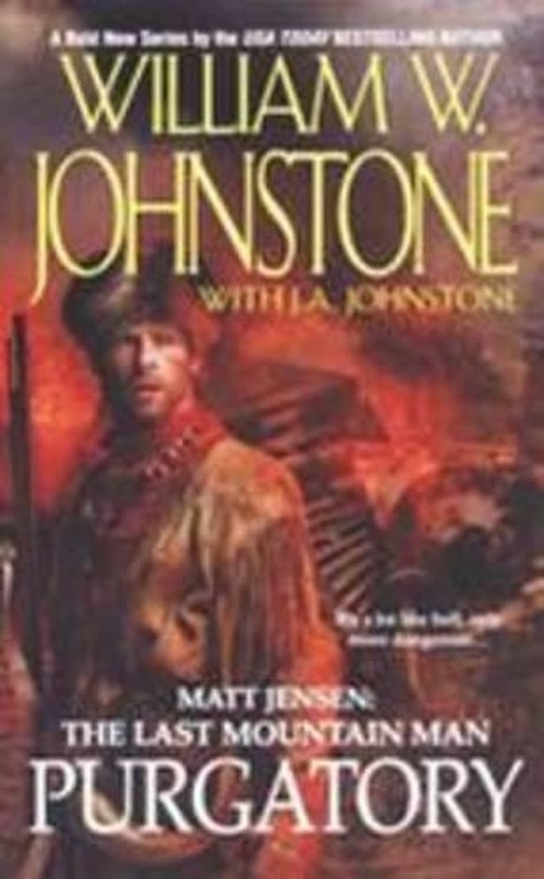 Matt Jensen, the Last Mountain Man