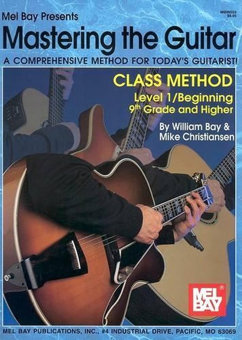 Mastering the Guitar Class Method 9th Grade & Higher