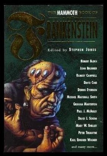 The Mammoth Book of Frankenstein
