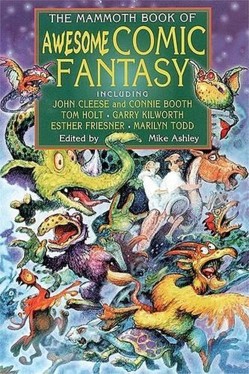 The Mammoth Book of Awesome Comic Fantasy