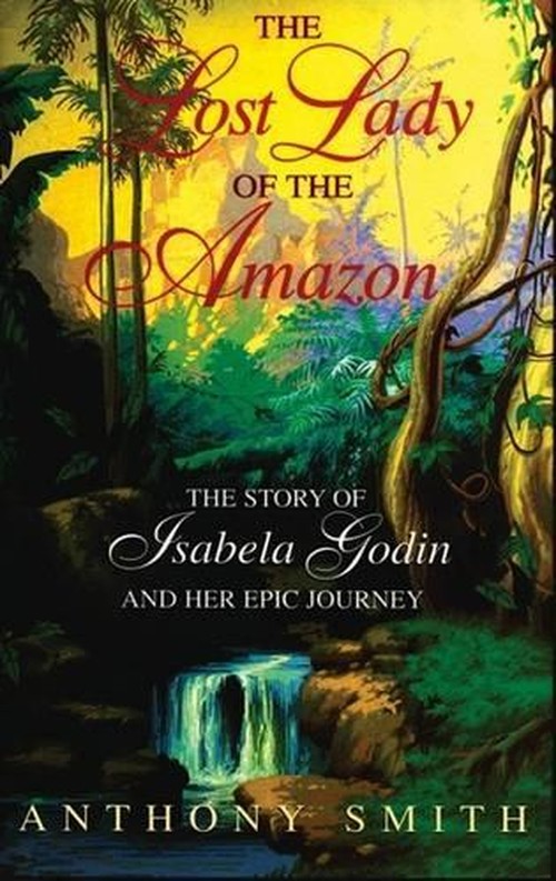 The Lost Lady of the Amazon