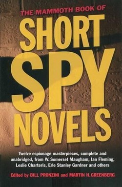 The Mammoth Book of Short Spy Novels