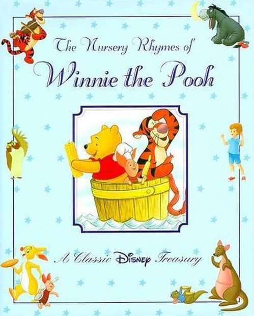 The Nursery Rhymes of Winnie the Pooh