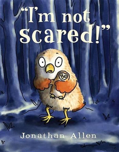 I'm Not Scared!
