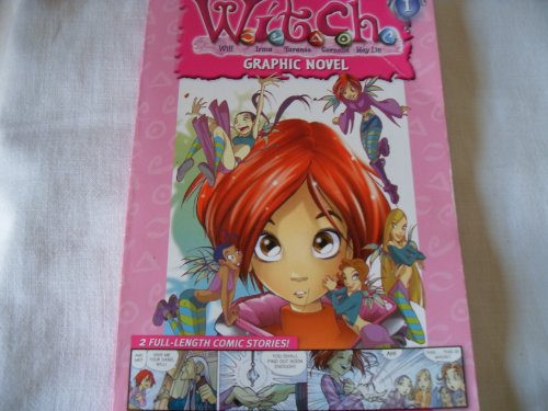 W.I.T.C.H. Graphic Novel #1: W.I.T.C.H. Graphic Novel: The Power of Friendship - Book #1