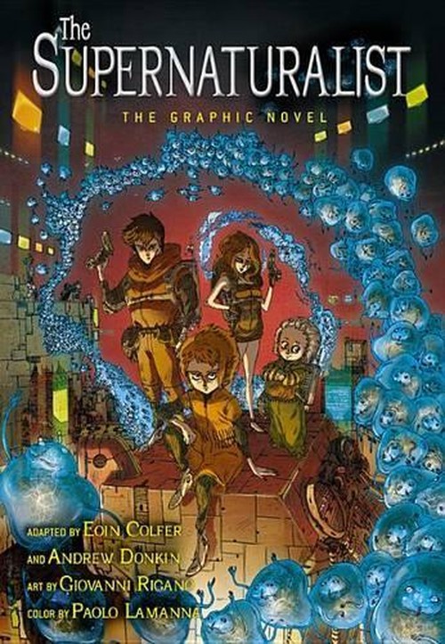 The Supernaturalist: The Graphic Novel