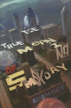 THE True Meaning of Smekday