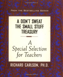 A Don't Sweat the Small Stuff Treasury