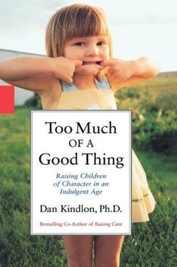Too Much of a Good Thing