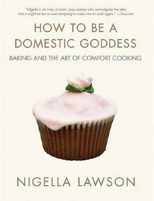 How to Be a Domestic Goddess