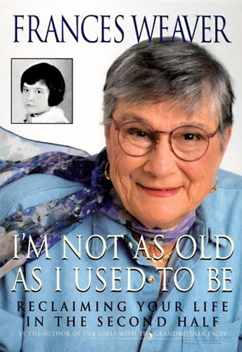 I'm Not as Old as I Used to Be
