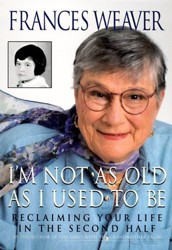 I'm Not as Old as I Used to Be