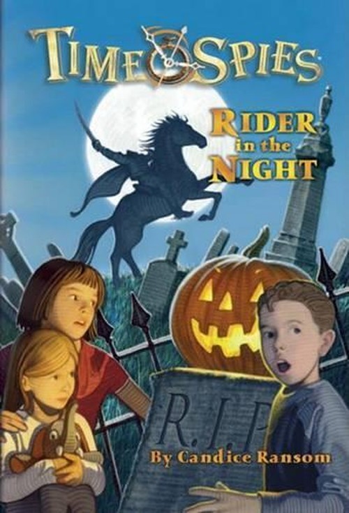 Time Spies #6: Rider in the Night