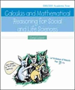 Calculus and Mathematical Reasoning for Social and Life Sciences