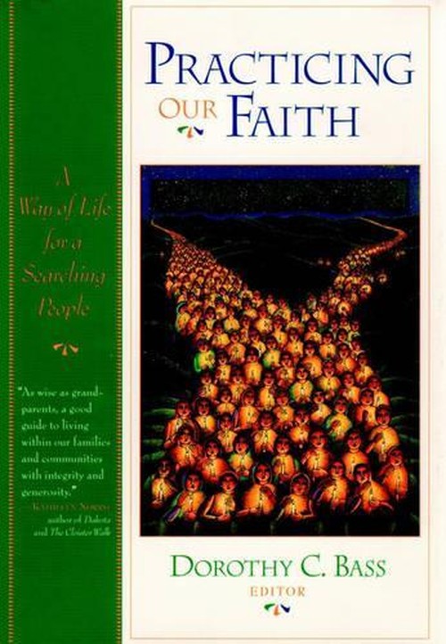 Practicing Our Faith