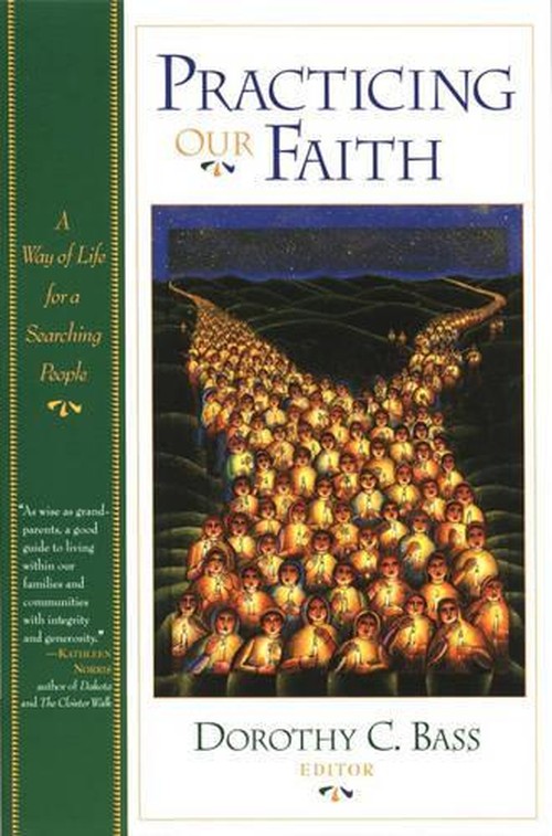 Practicing Our Faith