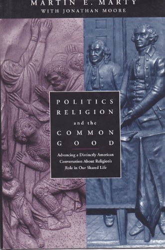 Politics, Religion and the Common Good