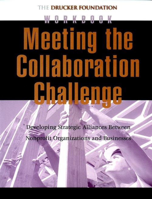 Meeting the Collaboration Challenge Workbook