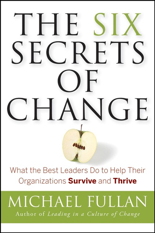 The Six Secrets of Change