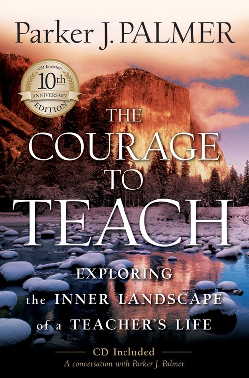 The Courage to Teach
