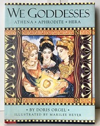 We Goddesses: Athena, Aphrodite, Hera